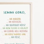 Motivációs falikép- Semmi gond